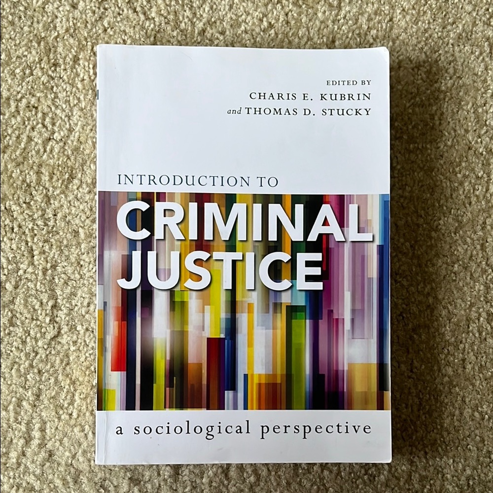 Introduction to Criminal Justice: A Sociological Perspective Textbook